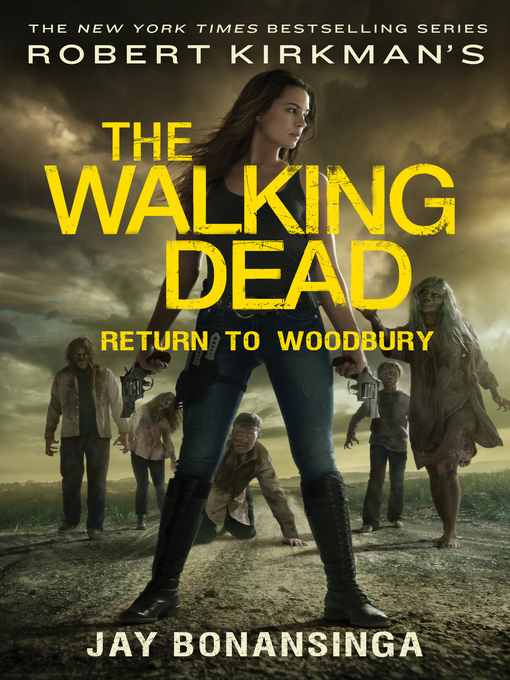 Title details for The Walking Dead: Return to Woodbury by Jay Bonansinga - Available